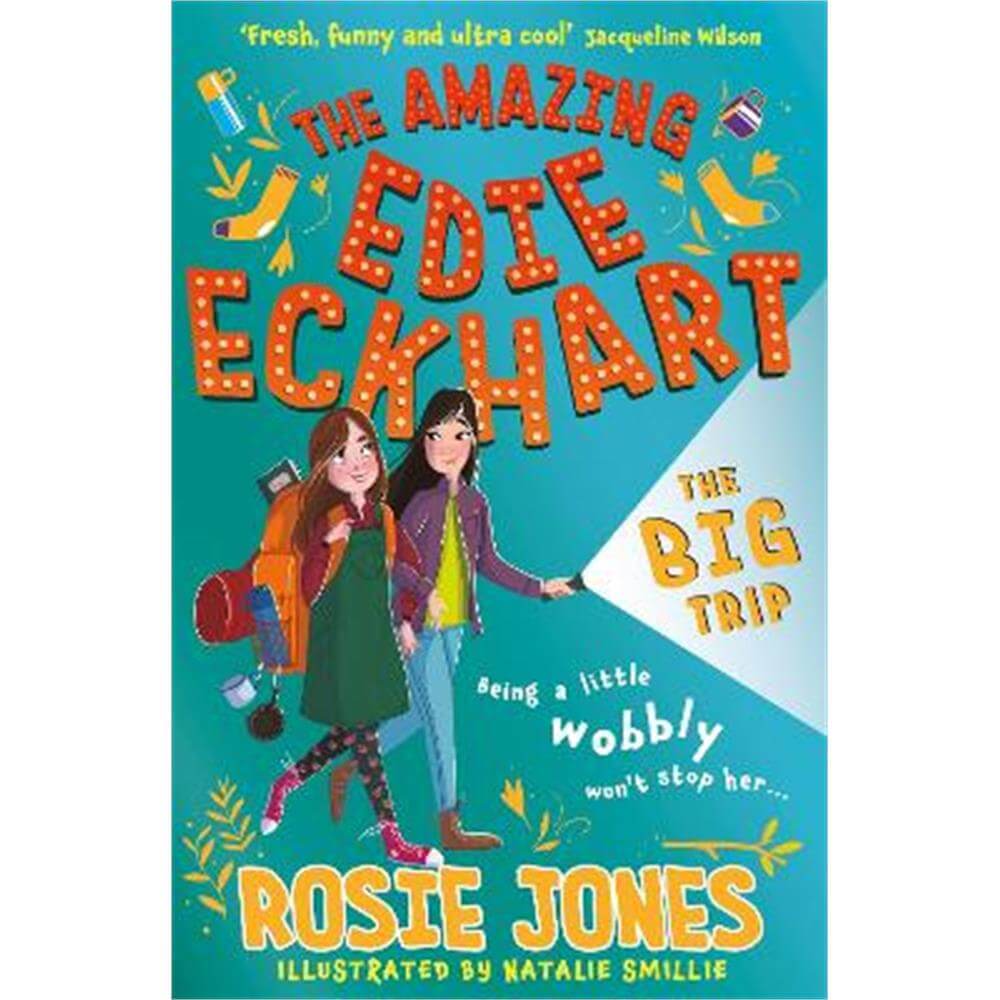 The Amazing Edie Eckhart: The Big Trip: Book 2 (Paperback) - Rosie Jones